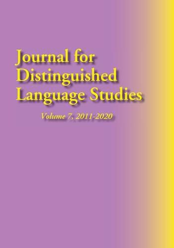 Cover image for Journal for Distinguished Language Studies, Vol. 7, 2011-2020