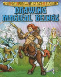 Cover image for Drawing Magical Beings