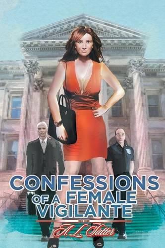 Cover image for Confessions of a Female Vigilante