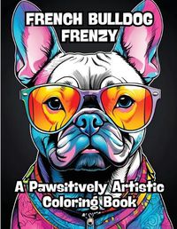 Cover image for French Bulldog Frenzy