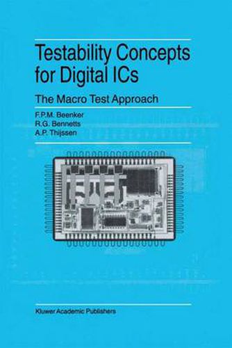 Cover image for Testability Concepts for Digital ICs: The Macro Test Approach