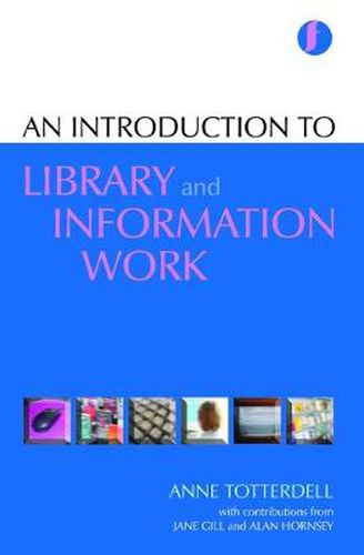 An Introduction to Library and Information Work