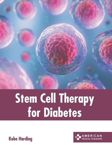 Cover image for Stem Cell Therapy for Diabetes