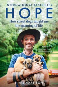 Cover image for Hope - How Street Dogs Taught Me the Meaning of Life