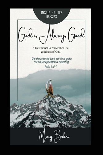 Cover image for God Is Always Good