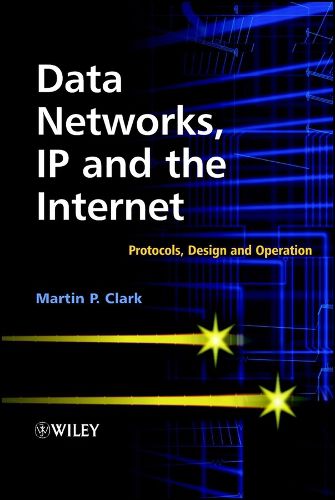Cover image for Data Networks, IP and the Internet: Protocols, Design and Operation