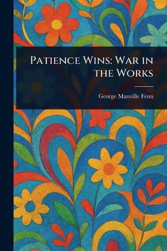 Cover image for Patience Wins
