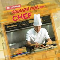 Cover image for Cooking Great Cuisine with a Chef