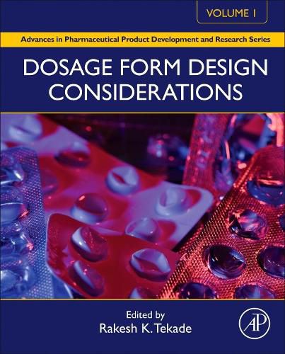 Cover image for Dosage Form Design Considerations: Volume I