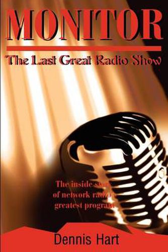 Cover image for Monitor: The Last Great Radio Show