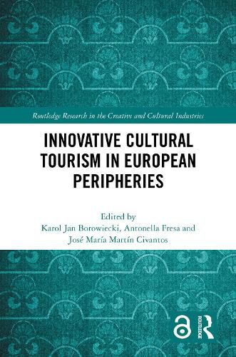 Innovative Cultural Tourism in European Peripheries