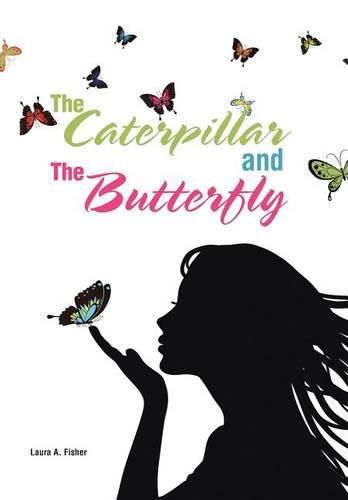 The Caterpillar and the Butterfly