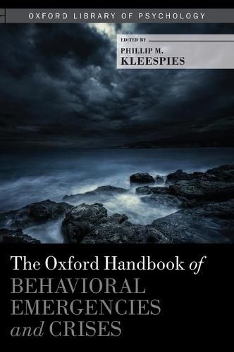 Cover image for The Oxford Handbook of Behavioral Emergencies and Crises