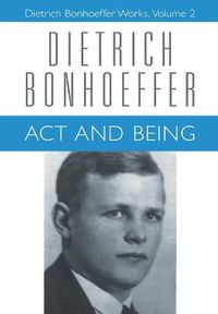 Cover image for Act and Being: Dietrich Bonhoeffer Works, Volume 2