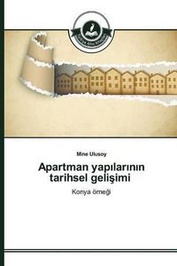 Cover image for Apartman yap&#305;lar&#305;n&#305;n tarihsel geli&#351;imi