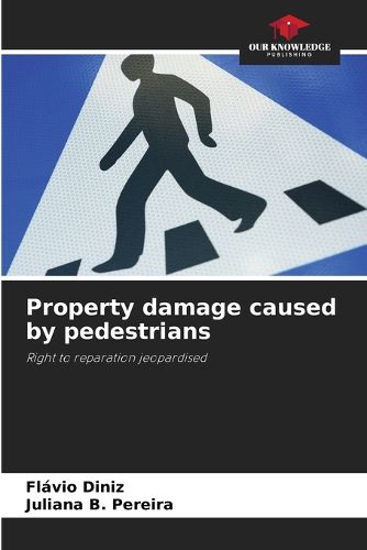 Cover image for Property damage caused by pedestrians