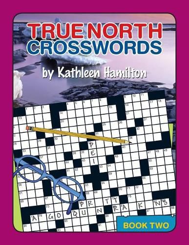 Cover image for True North Crosswords, Book 2