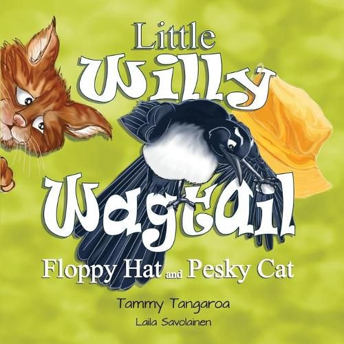 Cover image for Little Willy Wagtail: Floppy Hat and Pesky Cat