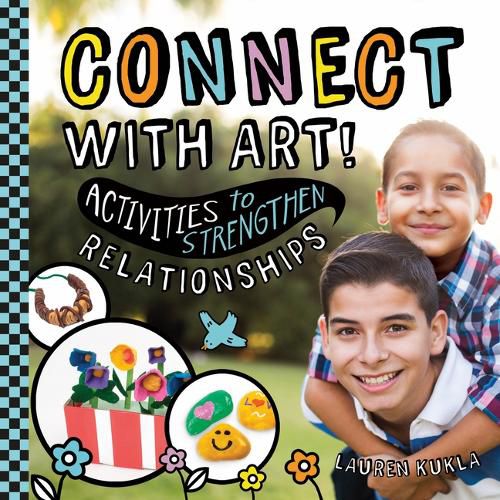 Connect with Art! Activities to Strengthen Relationships