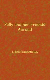 Cover image for Polly and her friends abroad