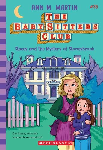 Cover image for Stacey and the Mystery of Stoneybrook (the Baby-Sitters Club #35)