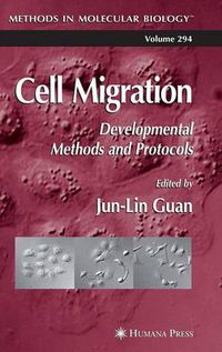 Cover image for Cell Migration: Developmental Methods and Protocols