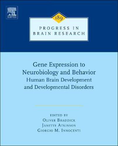 Cover image for Gene Expression to Neurobiology and Behaviour: Human Brain Development and Developmental Disorders