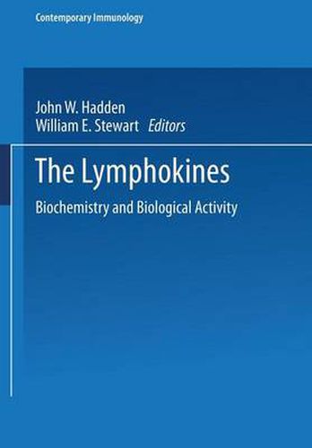 The Lymphokines: Biochemistry and Biological Activity