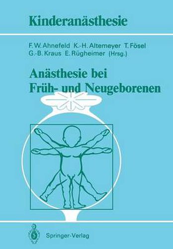 Anasthesie bei Fruh- und Neugeborenen