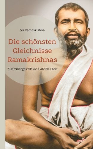 Cover image for Die schoensten Gleichnisse Ramakrishnas