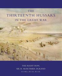 Cover image for Thirteenth Hussars in the Great War