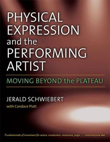 Cover image for Physical Expression and the Performing Artist: Moving Beyond the Plateau