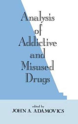 Cover image for Analysis of Addictive and Misused Drugs