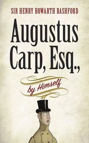 Cover image for Augustus Carp, Esq., by Himself