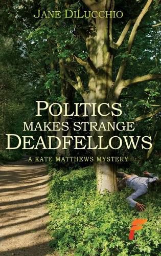 Cover image for Politics Makes Strange Deadfellows