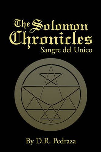 Cover image for The Solomon Chronicles: Sangre Del Unico