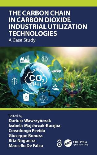 Cover image for The Carbon Chain in Carbon Dioxide Industrial Utilization Technologies: A Case Study