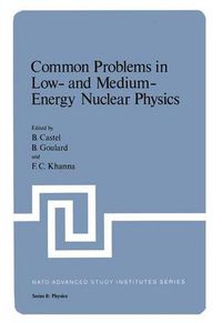 Cover image for Common Problems in Low- and Medium-Energy Nuclear Physics