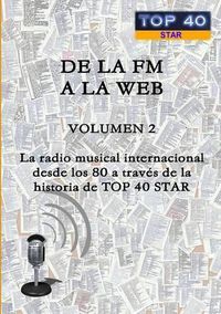 Cover image for De La Fm A La Web - Volumen 2