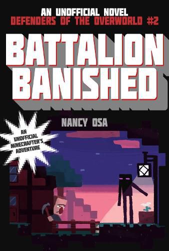 Cover image for Battalion Banished: Defenders of the Overworld #2