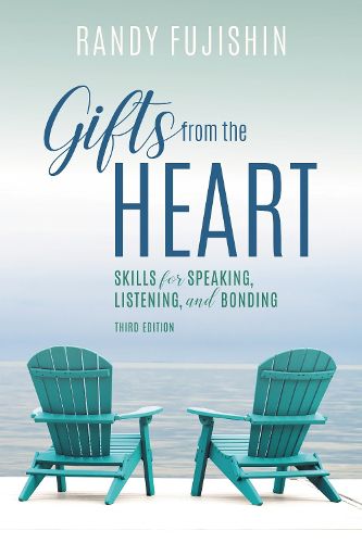 Cover image for Gifts from the Heart: Skills for Speaking, Listening, and Bonding
