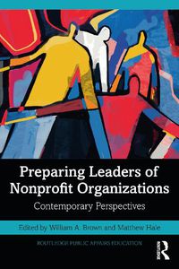 Cover image for Preparing Leaders of Nonprofit Organizations: Contemporary Perspectives