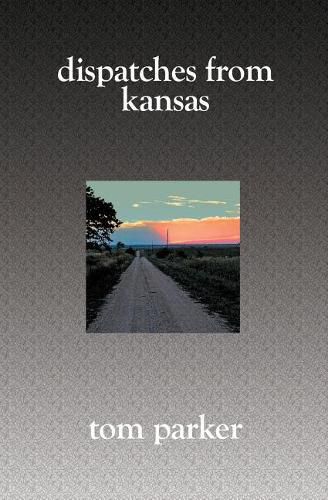 Cover image for Dispatches from Kansas