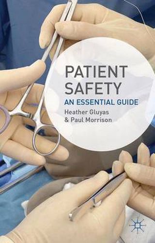 Cover image for Patient Safety: An Essential Guide
