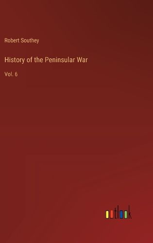 Cover image for History of the Peninsular War