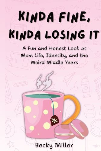 Cover image for Kinda Fine, Kinda Losing It