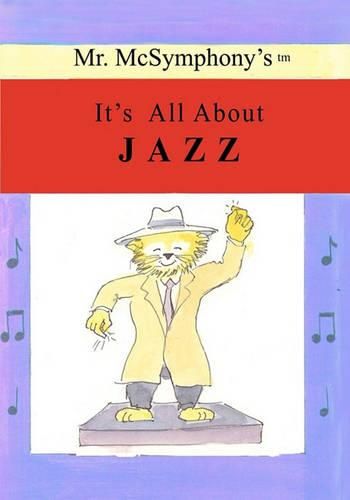 Cover image for Mr. McSymphony's It's All About Jazz