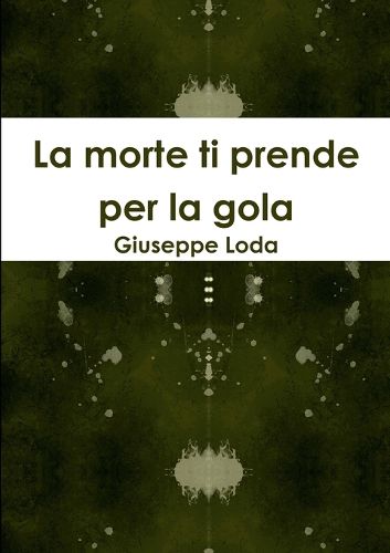 Cover image for La morte ti prende per la gola