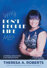 Cover image for Why Don't People Like Me?