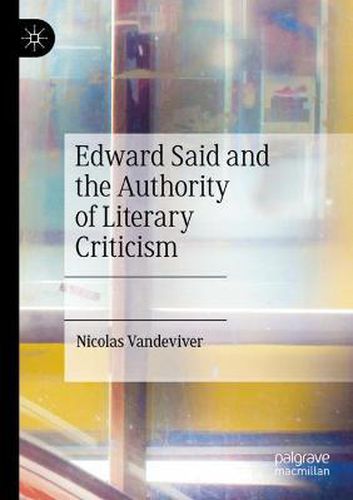 Edward Said and the Authority of Literary Criticism